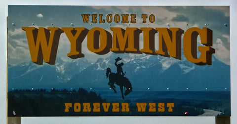 Wyoming Forever West USA